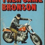 Then Came Bronson