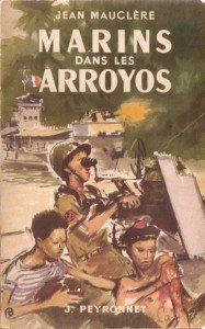 Marins dans les Arroyos Jean Mauclere (1951)